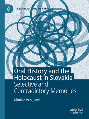 cover image of Oral History and the Holocaust in Slovakia